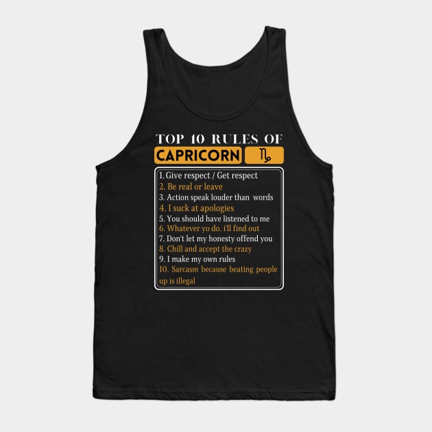 Top 10 Rules Of Capricorn, Capricorn Facts Traits Tank Top by JustBeSatisfied